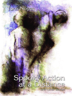 Spooky Action at a Distance and Other Stories