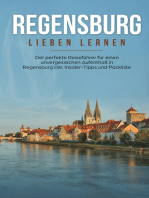 Regensburg lieben lernen: Der perfekte Reiseführer für einen unvergesslichen Aufenthalt in Regensburg inkl. Insider-Tipps und Packliste