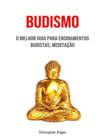 Budismo: O Melhor Guia Para Ensinamentos Budistas, Meditação