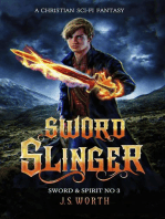 Sword Slinger: Sword & Spirit, #3