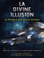 La Divine Illusion: La trilogie des Dieux Zétiens, #1