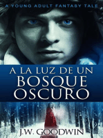 A la Luz de un Bosque Oscuro