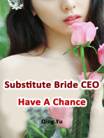Substitute Bride: CEO Have A Chance: Volume 1