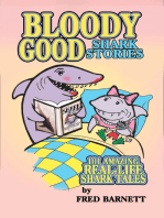 Bloody Good True Shark Stories