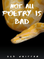 Not All Poetry Is Bad