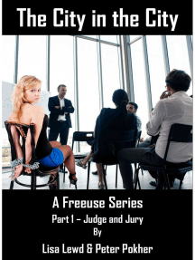 The City in the City: A Freeuse Series - Part 1 - Judge & Jury by ...