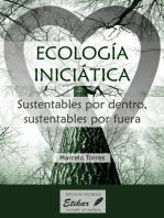 Ecología inciciática: Sustentables por dentro, sustentables por fuera