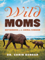 Wild Moms