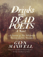 Drinks With Dead Poets: A Season of Poe, Whitman, Byron, and the Brontes