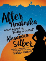 After Anatevka: A Novel Inspired by "Fiddler on the Roof"