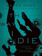The Way I Die: A Novel