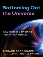Bottoming Out the Universe: Why There Is Something Rather than Nothing