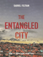 The entangled city: Crime as urban fabric in São Paulo