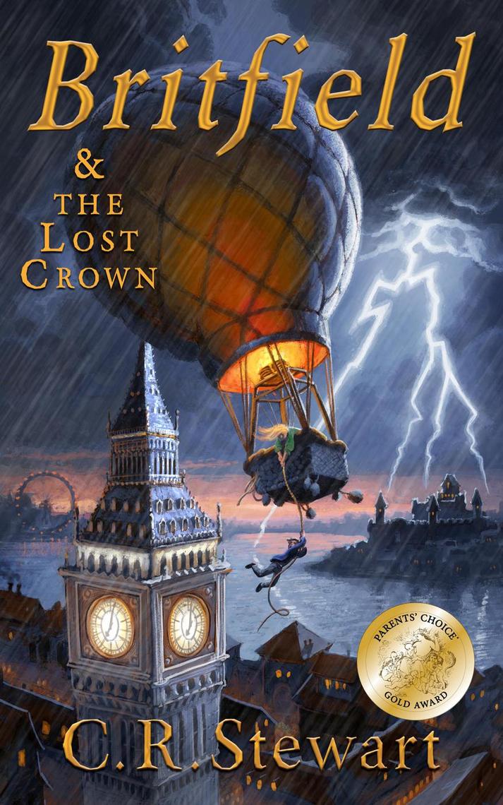 Britfield and the Lost Crown by C. R. Stewart (Ebook) - Read free for ...
