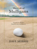 The Gift of Mulligans: Sometimes All You Need Is a Second Chance