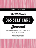 B-Wellness 365: Learn tips to Live-Eat- Be Mindful Everyday