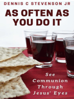 As Often As You Do It: See Communion Through Jesus' Eyes