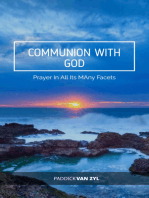 Communion with God: Prayer In All Its Many Facets