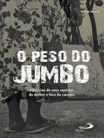 O peso do jumbo: Histórias de uma repórter de dentro e fora do cárcere