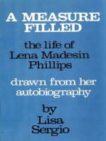 A Measure Filled: The life of Lena Madesin Phillips Drawn from her Autobiography