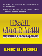 It’s All About ME: Motivation and Encouragement