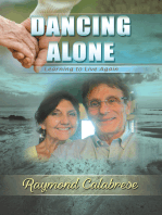 Dancing Alone: Learning to Live Again