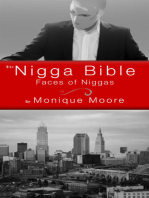The Nigga Bible: Faces of Niggas