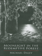 Moonlight in the Redemptive Forest
