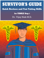 SURVIVOR’S GUIDE Quick Reviews and Test Taking Skills for USMLE STEP 1