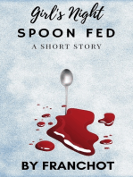 Girl's Night: Spoon Fed