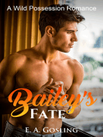 Bailey's Fate: A Wild Possession Romance