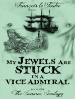 My Jewels Are Stuck in a Vice Admiral (Book 4 of The Seamen Sexology)