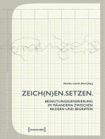 ZEICH(N)EN. SETZEN.: Bedeutungsgenerierung im Mäandern zwischen Bildern und Begriffen