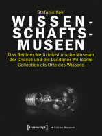 Wissenschaftsmuseen: Das Berliner Medizinhistorische Museum der Charité und die Londoner Wellcome Collection als Orte des Wissens
