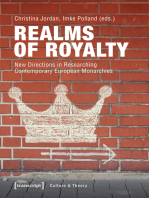 Realms of Royalty: New Directions in Researching Contemporary European Monarchies