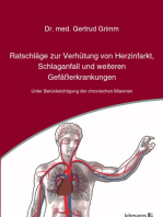 Ratschläge zur Verhütung von Herzinfarkt, Schlaganfall und weiteren Gefäßerkrankungen