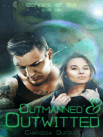 Outmanned and Outwitted