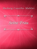 Seine Frau