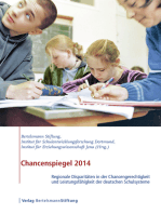 Chancenspiegel 2014: Regionale Disparitäten in der Chancengerechtigkeit und Leistungsfähigkeit der deutschen Schulsysteme