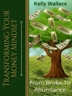 Transforming Your Money Mindset: From Broke to Abundance