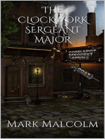 A Clockwork Sergeant Major: A Gear Grunt Tale, #1