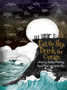 Eat the Sky, Drink the Ocean by Kirsty Murray, Payal Dhar, Anita ...