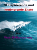 70 Inspirierende Und Motivierende Zitate