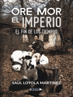 Ore Mor el Imperio: El fin de los tiempos