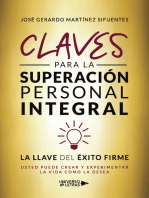 Claves para la Superación Personal Integral: La llave del éxito firme