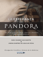 La esperanza de Pandora: Un viaje a través de la ciencia e historia de los antibióticos
