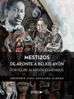 Mestizos de Aponte a Belkis Ayón: Por Felipe Alarcón Echenique