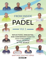 From Inside of Padel Vol. I: Reflections, anecdotes, and confidences from the most emblematic padel players in the world