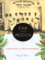 Far from Mecca: Globalizing the Muslim Caribbean
