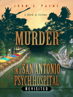 Murder in a San Antonio Psych Hospital, Revisited